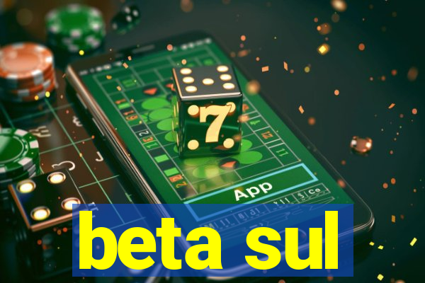 beta sul